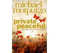 Private Peaceful (Paperback) Book - Michael Morpurgo