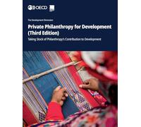 Private Philanthropy for Development (Third Edition)