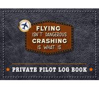 Private Pilot Log Book: Aviation Pilot Logbook, A Great Airplane Pilot Gift Idea (Black Leather Pattern)