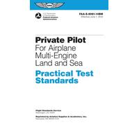Private Pilot Practical Test Standards for Airplane Multi-Engine Land and Sea: FAA-S-8081-14B
