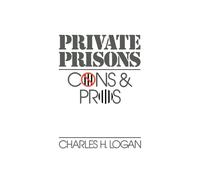 Private Prisons: Cons and Pros