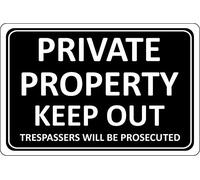 Private property keep out Trespassers will be prosecuted Safety sign - 1.2mm Rigid plastic 400mm x 300mm