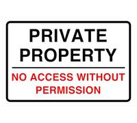 Private Property No Access Without PermissionSafety sign - 3mm Aluminum Dibond for indoor/outdoor usage (200mm x 150mm) 5m Viewing Distance.