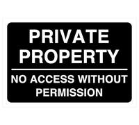 Private Property No Access Without PermissionSafety sign - 3mm Aluminum Dibond for indoor/outdoor usage (400mm x 300mm) 14m Viewing Distance.