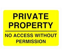 Private Property No Access Without PermissionSafety sign - 3mm Aluminum Dibond for indoor/outdoor usage (200mm x 150mm) 5m Viewing Distance.