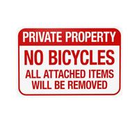 Private Property No Bicycles All Attached Items Will Be Removed Warning Sign, Bike Security Metal Signs for Home Business Road Yard Garage Street Wall Safety Caution Custom Decor 12 x 8 Inch