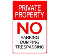 Private Property No Parking Dumping Trespassing Do Not Enter Warning Notice Aluminum Plaque Funny Garage Man Cave Bar Pub Bedroom Home Indoor Outdoor Decor 20x30 CM