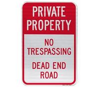 Private Property No Trespassing Dead End Road Rust Free Sign Metal Tin Sign 8X12 Inches