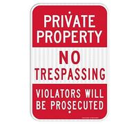 Private Property No Trespassing Sign, Violators Will Be Prosecuted, 18 X 12 Metal Sign Plaque Poster 8X12 Inches
