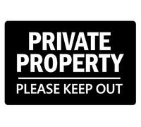 Private property please keep out safety sign - 1mm flexible Plastic sign (400mm x 300mm)