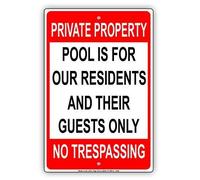 Private Property Pool Is For Our Residents And Guests Only No Trespassing Restriction Outdoor Courtyard Decoration Sign 8X12 Inch