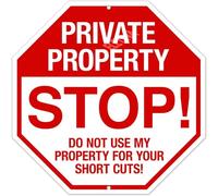 Private Property Stop Do Not Use My Property For Your Short Cuts Metal Tin Sign for Home Outdoor Yard 12 x 12 Inch Octagon Shaped Aluminum Signs,Weather/Fade Resistant