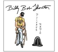 Private Radio by Billy Bob Thornton (2001-09-25)