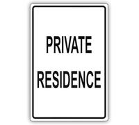 Private Residence Aluminum Metal Sign 8x12 inch