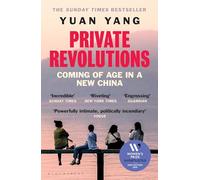 Private Revolutions : Coming of Age in a New China