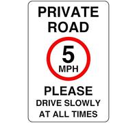 Private road 5mph please drive slowly at all times - 3mm Aluminum Dibond high-visibility and durability for indoor/outdoor usage (400mm x 300mm) Ensures Safety Within 14m Viewing Distance.