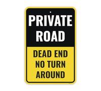 Private Road Aluminum Sign, Dead End No Turn Around Warning, 12x8 Inch