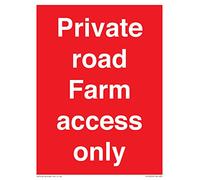 Private road Farm access only Sign - 150x200mm - A5P