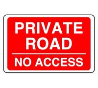 Private Road No Access - safety sign- 3mm Aluminum Dibond for indoor/outdoor usage (600mm x 400mm) 20m Viewing Distance.