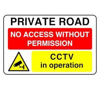 Private Road No Access Without Permission Cctv In Operation - safety sign- 3mm Aluminum Dibond for indoor/outdoor usage (300mm x 200mm) 7m Viewing Distance.