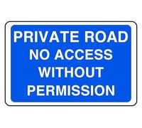 Private Road No Access Without Permission - safety sign - 1.2mm Rigid plastic for indoor/outdoor usage (300mm x 200mm) Viewing Distance within 7m.