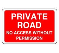 Private Road No Access Without Permission - safety sign - High tack self-adhesive sticker (600mm x 400mm) Viewing Distance within 20m.