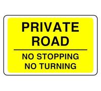 Private Road No Stopping No Turning - safety sign - 3mm Aluminum Dibond for indoor/outdoor usage (400mm x 300mm) 14m Viewing Distance.