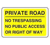 Private Road No Trespassing No Public Access Or Right Of Way - safety sign - 1.2mm Rigid plastic for indoor/outdoor usage (400mm x 300mm) Viewing Distance within 14m.