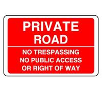 Private Road No Trespassing No Public Access Or Right Of Way - safety sign - 1.2mm Rigid plastic for indoor/outdoor usage (400mm x 300mm) Viewing Distance within 14m.