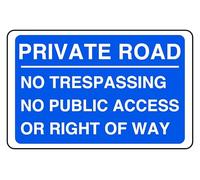 Private Road No Trespassing No Public Access Or Right Of Way - safety sign- 3mm Aluminum Dibond for indoor/outdoor usage (600mm x 400mm) 20m Viewing Distance.