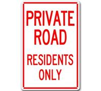 Private Road Residents Only Traffic Signs Metal Sign Tin Sign Caution Safety Warning Security Signs Indoor Outdoor Signs for Home Office Work Garden