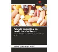 Private spending on medicines in Brazil:: analysis of the 2002/3 and 2008/9 Household Budget Survey
