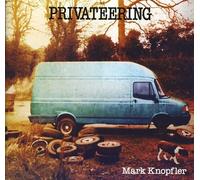 Privateering by Mark Knopfler (2012-09-11)