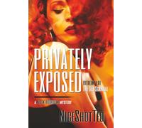 Privately Exposed: Book III: The Sex Scandal: 3