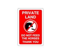 Privatley Land do not feed the horses sign- 3mm Aluminum Dibond high-visibility and durability for indoor/outdoor usage (300mm x 200mm) Ensures Safety Within 7m Viewing Distance.
