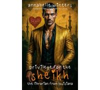 Privilege for the Sheikh: A Royal Billionaire Romance Novel: Volume 12 (Curves for Sheikhs Royal Billionaire Romance Novels)