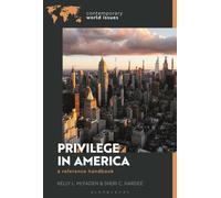Privilege in America : A Reference Handbook