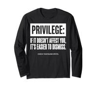 Privilege Quote Check Your Blind Spots Long Sleeve T-Shirt