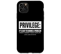 Privilege Statement Typography Text Design Case for iPhone 11 Pro Max