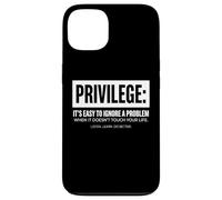 Privilege Statement Typography Text Design Case for iPhone 13