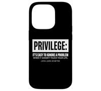 Privilege Statement Typography Text Design Case for iPhone 14 Pro