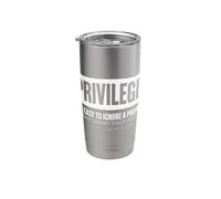 Privilege Statement Typography Text Design Stainless Steel Insulated Tumbler