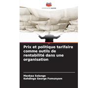 Prix et politique tarifaire comme outils de rentabilité dans une organisation