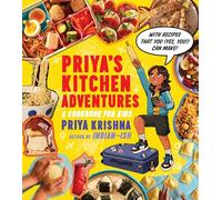 Priya’s Kitchen Adventures : A Cookbook for Kids