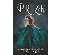 Prize: A Fantasy Reverse Harem: 2 (Coveted Prey)