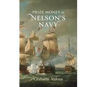 Prize Money in Nelson's Navy