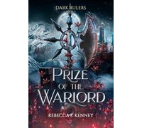 Prize of the Warlord: A Dark Rulers Romance (Standalone)