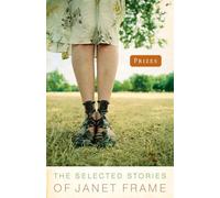 Prizes: The Selected Stories of Janet Frame