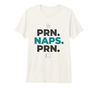 PRN Naps PRN Funny Nurse Medical Humor Premium T-Shirt