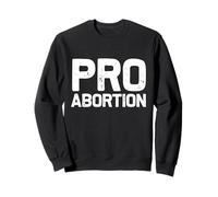 Pro Abortion Rights Are Human Rights Reproductive Rights Sweatshirt